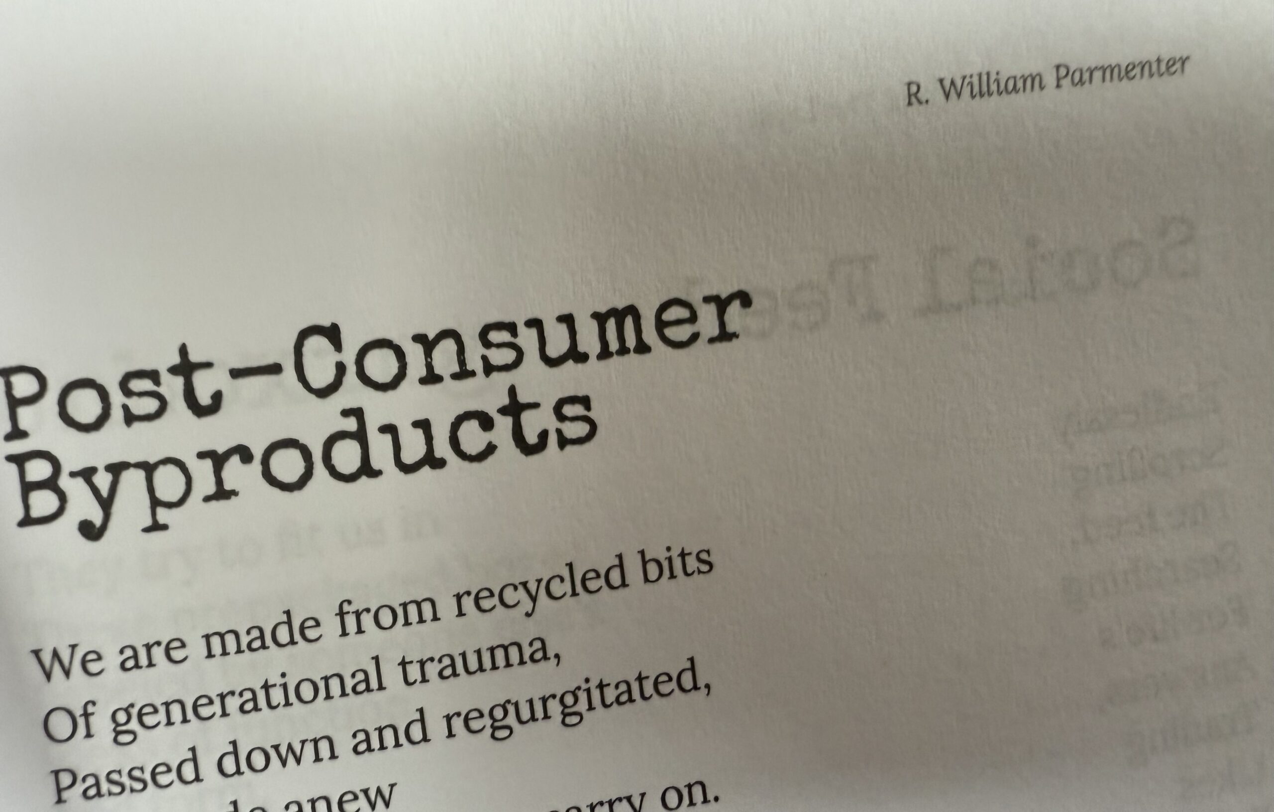 A page form the book Between The Dark and The Light showing a poem titled Post-Consumer Byproducts